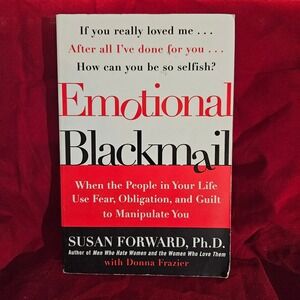 Emotional Blackmail Book Susan Forward‎ PhD Self-Help Relationships
